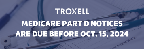 Read the Medicare Part D Notices Are Due Before Oct. 15, 2024 blog post